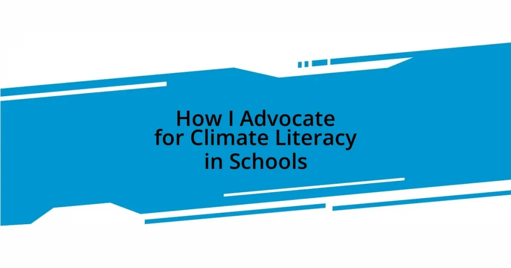 How I Advocate for Climate Literacy in Schools