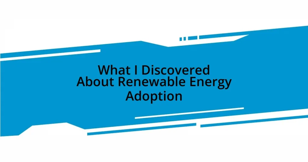 What I Discovered About Renewable Energy Adoption